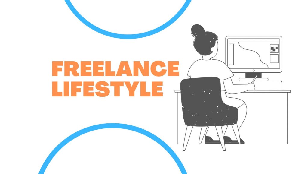 Freelance Lifestyle