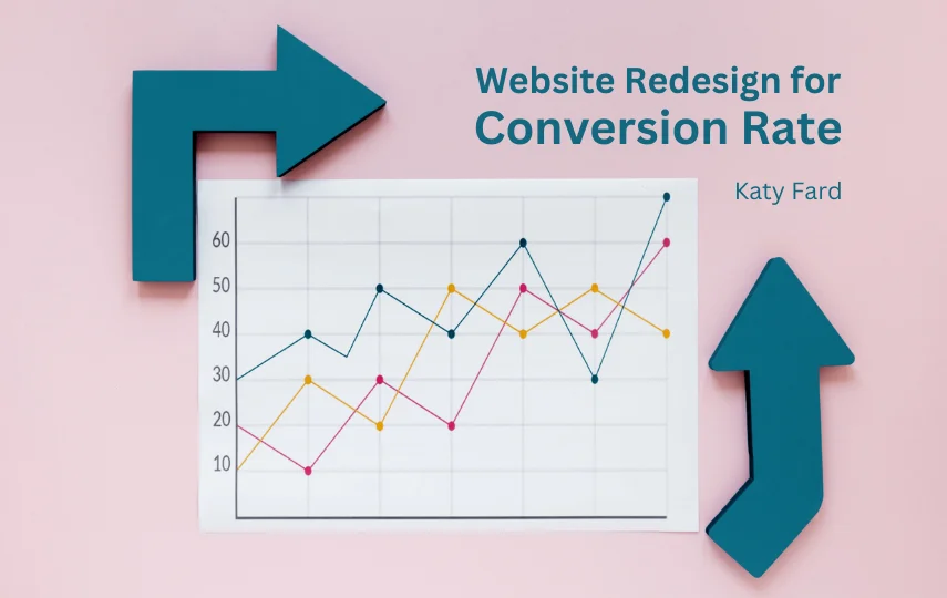 Website Redesign for Conversion Rate