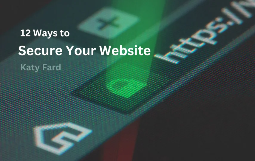 12 Ways to Secure Your Website in 2024