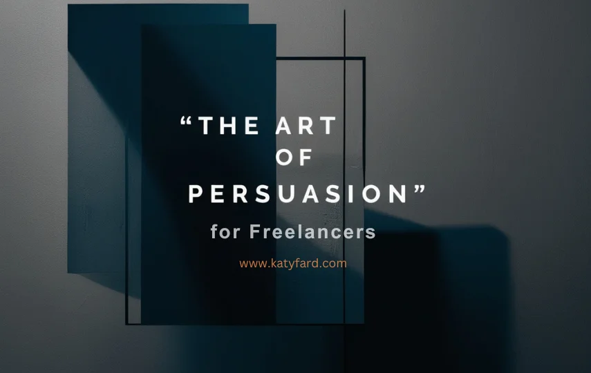 persuasion for freelancers